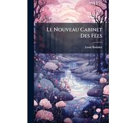 Le Nouveau Cabinet Des FÃ(c)es