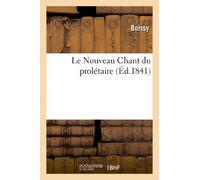 Le Nouveau Chant du prolétaire (Sciences Sociales)