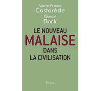 Le nouveau malaise dans la civilisation