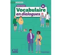 Le Nouveau Vocabulaire en dialogues - Niveau intermediaire (B1) - Livre + Audio en ligne