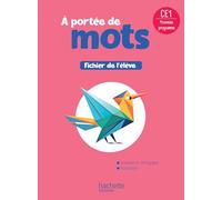 Le nouvel A portée de mots CE1 - Fichier élève - Ed. 2025