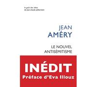 Le Nouvel Antisemitisme (Le Gout Des Idees)