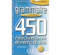 Le Nouvel Entrainez-vous: Grammaire - 450 nouveaux exercices - Livre interme