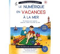 Le numérique en vacances à la mer