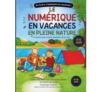 Le numérique en vacances en pleine nature