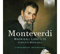 Le Nuove Musiche - Monteverdi: Complete Madrigals