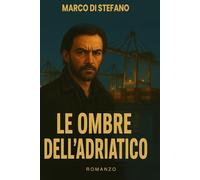 Le ombre dell'Adriatico