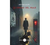 Le origini del male (Narratori Vulcanici)