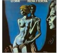 Le Orme - Felona & Sorona