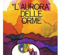 Le Orme - L'aurora Delle Orme