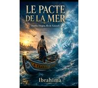 LE PACTE DE LA MER: Demba Diogou , le fils de Xataxeli