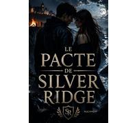 LE PACTE DE SILVER RIDGE