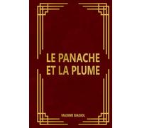 Le Panache et la Plume