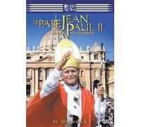 Le Pape Jean-Paul II : Un pont entre les hommes