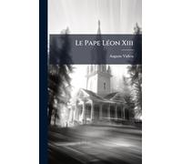 Le Pape LÃ(c)on Xiii