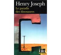Le Paradis DES Dinsaures: A30798 (Folio Policier)