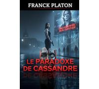 Le Paradoxe De Cassandre (OSINT)