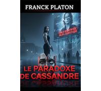 Le Paradoxe De Cassandre (OSINT)