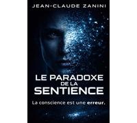 LE PARADOXE DE LA SENTIENCE