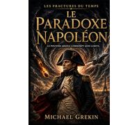Le Paradoxe Napoléon