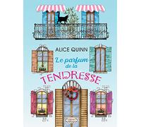 LE PARFUM DE LA TENDRESSE: Un roman vibrant d'émotion et d'espoir