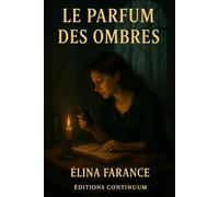 Le parfum des ombres
