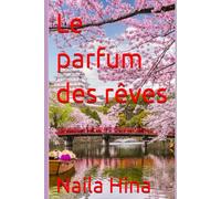 Le parfum des rêves