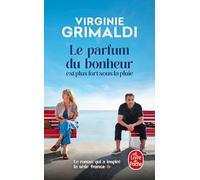 Le Parfum Du Bonheur Est Plus Fort Sous la Pluie. Roman (Littérature)