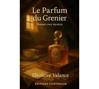 Le Parfum du Grenier