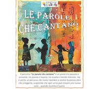 LE PAROLE CHE CANTANO