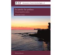 Le parole che parlano. Una prospettiva antica