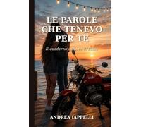 Le parole che tenevo per te: Il quaderno azzurro di Fabio