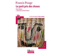Le parti pris des choses (Folio Plus Classique)