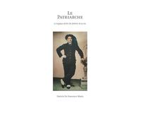 LE PATRIARCHE: Le tragique destin des femmes de sa vie