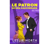 Le patron de mes cauchemars: Une romance milliardaire Bosshole Grumpy-Sunshine (Les frères Lockhart)