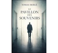 Le pavillon des souvenirs