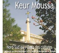 le Père Dominique Catta moine à l'abbaye de Keur Moussa au Sénégal - Nord-Sud Ou l'Oasis des Cultures