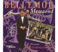 Le Pere Du Rai by Bellemou Messaoud