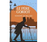 Le Père Goriot (Arcturus Classics)