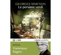 Le Persiane Verdi Letto Da Tommaso Ragno. Audiolibro. CD Audio Formato MP3