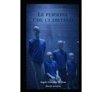 LE PERSONE CHE CI ABITANO (LIMINE)