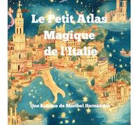 Le Petit Atlas Magique de l'Italie