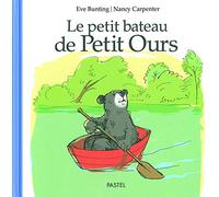 Le petit bateau de Petit Ours