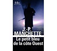 Le petit bleu de la côte Ouest (Folio policier)