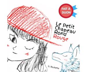 Le Petit Chapeau Rond Rouge: Fait à Dijon - Apprendre les jours de la semaine