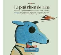 Le Petit Chien de Laine (Mots Et Mélodies)