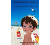 Le petit garçon qui a peur de l’eau: HISTOIRES DU SOIR, BONSOIR ! - Tome 5