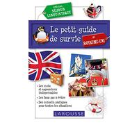 Le petit guide de survie au Royaume Uni: Spécial séjour linguistique