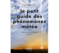 Le petit guide des phénomènes météo - Observer et comprendre le ciel