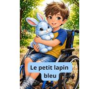 Le petit lapin bleu (Une histoire pour chaque soir)